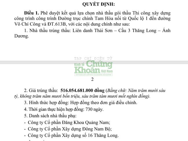 Theo quyết định này, Liên danh Thái Sơn - Cầu 3 Thăng Long - Ánh Dương chỉ có 720 ngày để thực hiện hợp đồng gói thầu Thi công đường trục chính Tam Hòa nối QL 1A đến đường Võ Chí Công và đường tỉnh 613B