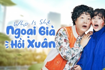 Lịch chiếu phim "Ngoại Già Hồi Xuân" (Who Is She) Full 12 tập: Bản làm lại đầy cảm xúc của Miss Granny, hành trình thời gian trở lại tuổi 20