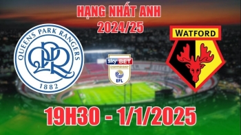 Nhận định Queens Park Rangers vs Watford (19h30, 1/1) bóng đá Hạng nhất Anh: Chủ nhà chìm sâu