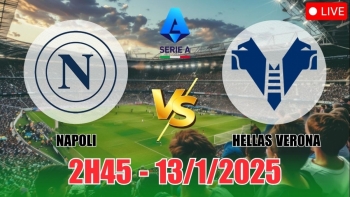 Nhận định Napoli vs Hellas Verona (2h45, 13/1) bóng đá Serie A: Theo chủ nhà là ăn