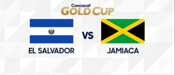 Bóng đá Cúp Vàng CONCACAF 2019: El Salvador vs Jamaica (6h00 ngày 22/6)