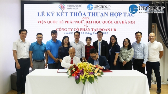 Lễ ký kết thỏa thuận hợp tác giữa Viện Quốc tế Pháp ngữ (Đại học Quốc gia Hà Nội) và CTCP Tập đoàn UB (UBGROUP)