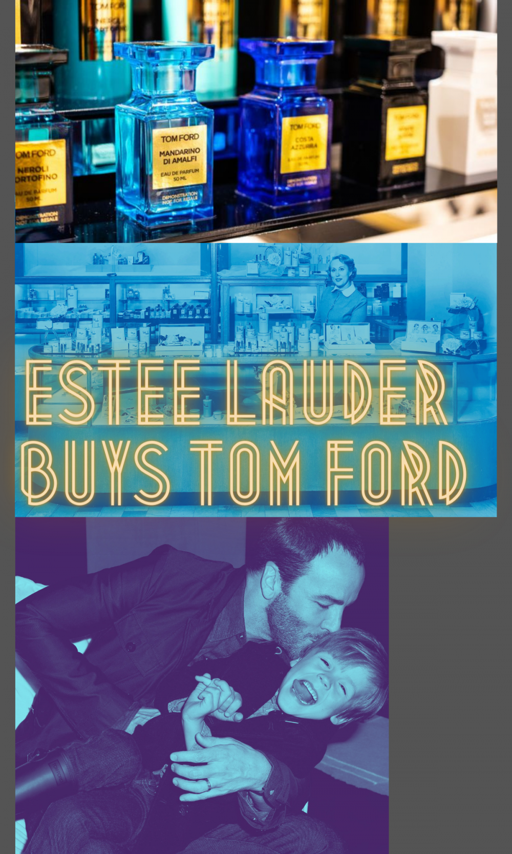 Estee Lauder mua lại Tom Ford với thỏa thuận trị giá 2,8 tỷ USD