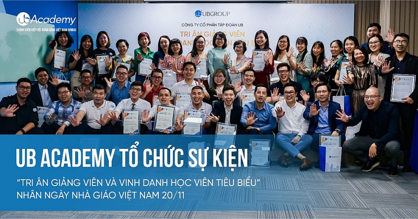 UB Academy tri ân giảng viên & vinh danh học viên tiêu biểu nhân kỷ niệm 40 năm ngày Nhà giáo Việt Nam