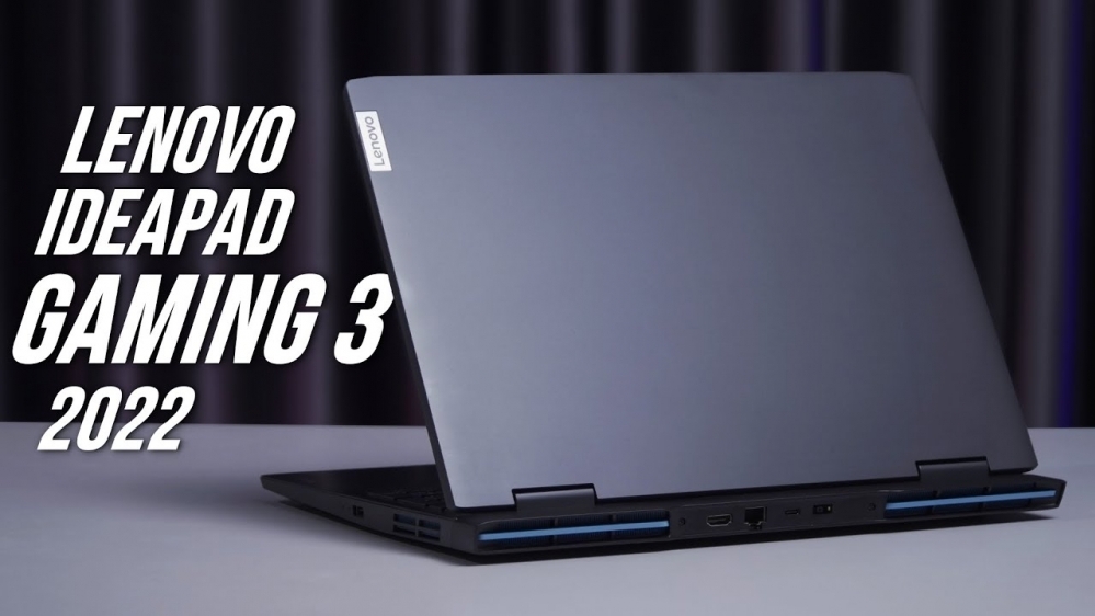 Lenovo IdeaPad Gaming 3: Laptop gaming mạnh mẽ, thanh lịch cùng mức giá hợp lý