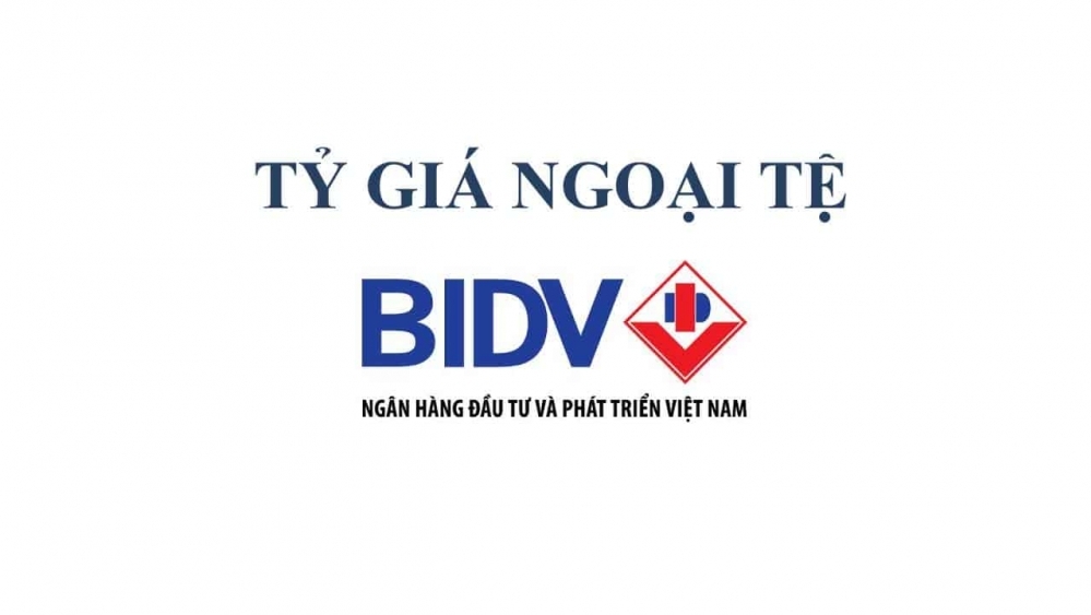 Giá ngoại tệ tại ngân hàng BIDV ghi nhận xu hướng giảm