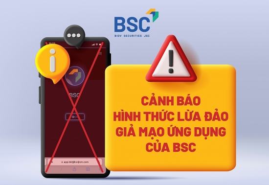 Chứng khoán BIDV cảnh báo thủ đoạn giả mạo ứng dụng của BSC