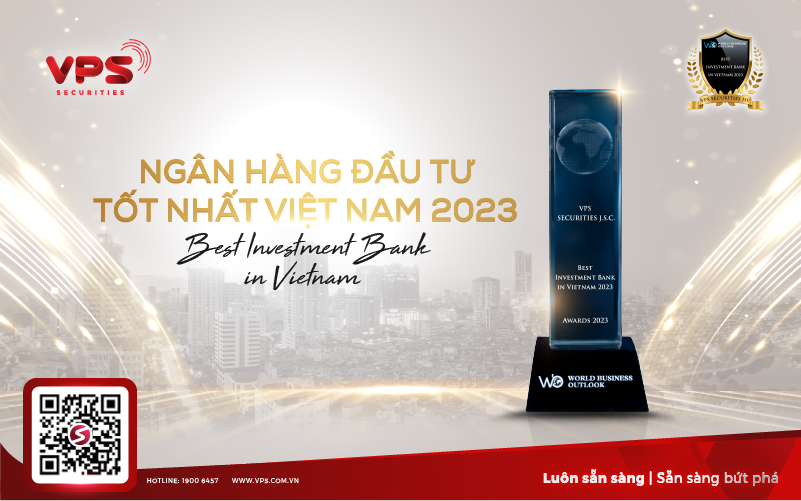 Chứng khoán VPS nhận giải Ngân hàng Đầu tư tốt nhất Việt Nam 2023