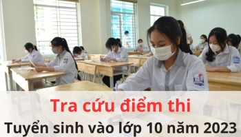 Tra cứu điểm tuyển sinh lớp 10 năm học 2023 - 2024