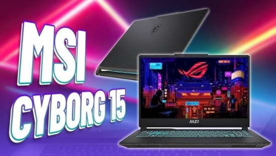MSI Cyborg 15 (A12UC): Chiếc laptop gaming tầm giá 17 triệu với hiệu năng ấn tượng