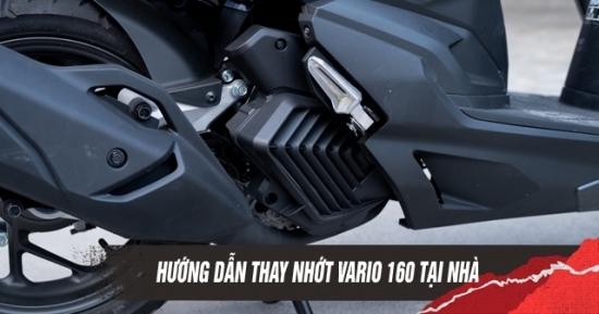 Hướng dẫn thay nhớt cho xe máy tay ga Honda Vario 160 đơn giản tại nhà