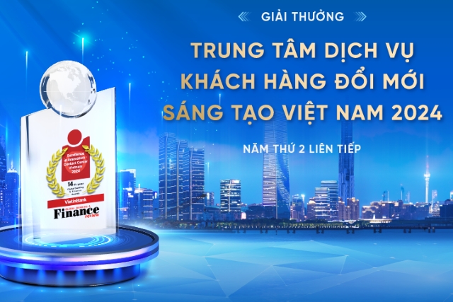 VietinBank đạt giải thưởng “Trung tâm dịch vụ khách hàng sáng tạo, đổi mới 2024"