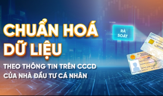 Ngừng giao dịch chứng khoán nếu không cập nhật CCCD gắn chip từ ngày 1/10