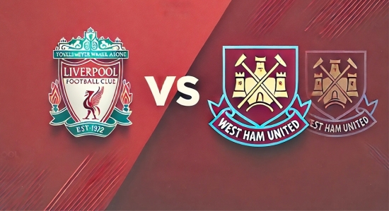 Nhận định Liverpool vs West Ham: Vé vào vòng 4 đã nằm chắc trong tay?