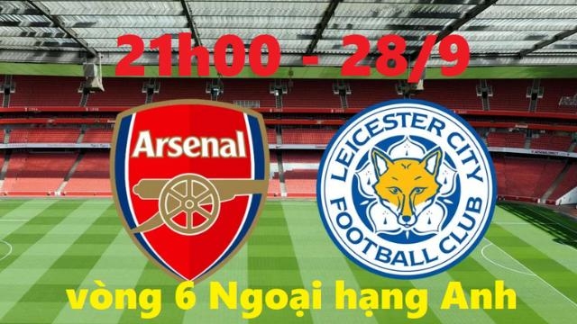 Trực tiếp Arsenal vs Leicester