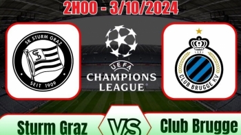 Nhận định C1 Sturm Graz vs Club Brugge (2h00, 3/10): Đối đầu kịch tính với nhiều bàn thắng?