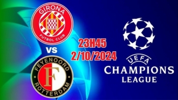 Nhận định C1 Girona vs Feyenoord (23h45, 2/10): Diễn biến thận trọng, khó có nhiều bàn thắng