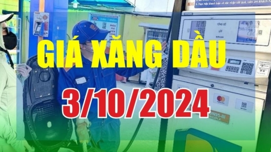 Giá xăng dầu hôm nay 3/10/2024: Xăng E5 RON 92 và RON 95-III sẽ giảm giá, cập nhật mới nhất