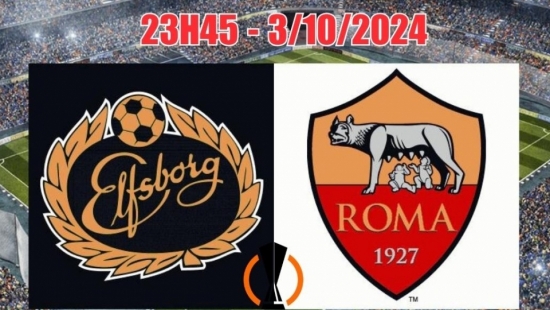 Nhận định C2 Elfsborg vs Roma (2h00, 4/10): Vượt trội về đẳng cấp, chọn Roma sáng cửa