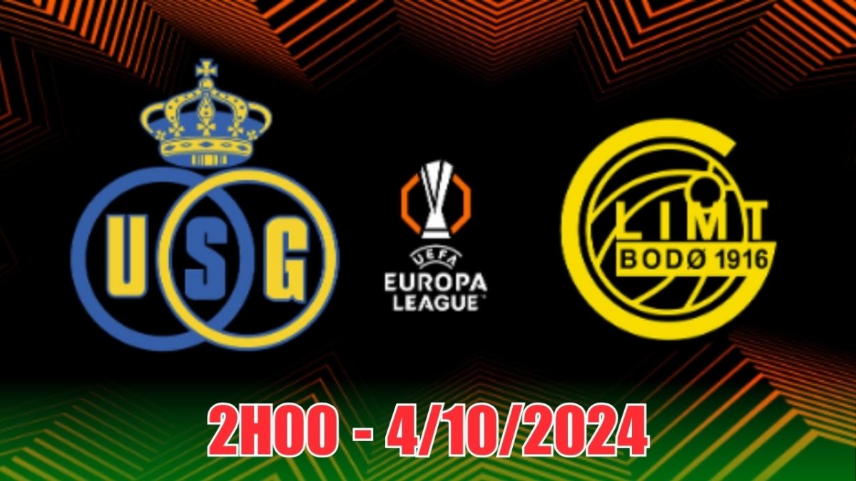 Nhận định, soi tỷ lệ Union Saint-Gilloise vs Bodo Glimt, 02h00 ngày 4/10 (Europa League 2024/25)