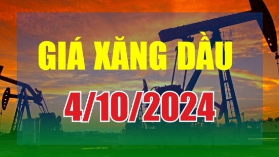 Mới nhất giá xăng dầu hôm nay 4/10/2024: Giá dầu thế giới tăng vọt, xăng trong nước giảm mạnh