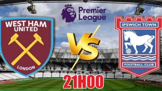 Nhận định West Ham vs Ipswich Town (21h00, 5/10) Ngoại hạng Anh: Chủ nhà gặp khó, tin vào một trận hòa