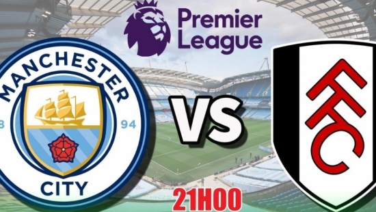 Nhận định Man City vs Fulham (21h00, 5/10) Ngoại hạng Anh: Man City dễ đá, nhiều bàn thắng được ghi?