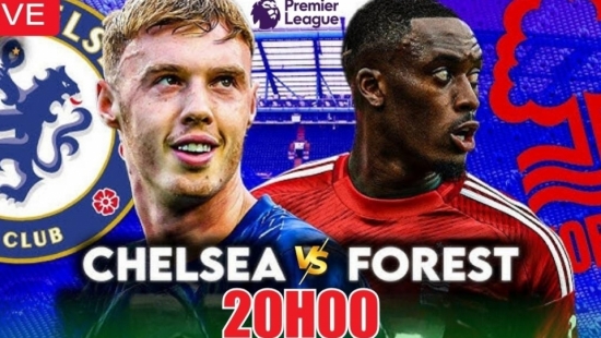 Nhận định Chelsea vs Nottingham (20h00, 6/10) Ngoại hạng Anh: Lợi thế sân nhờ, Chelsea thắng đậm?