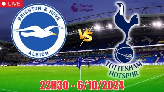 Nhận định Brighton vs Tottenham (22h30, 6/10) Ngoại hạng Anh: Ghi nhiều bàn thắng, chọn đội khách Spurs