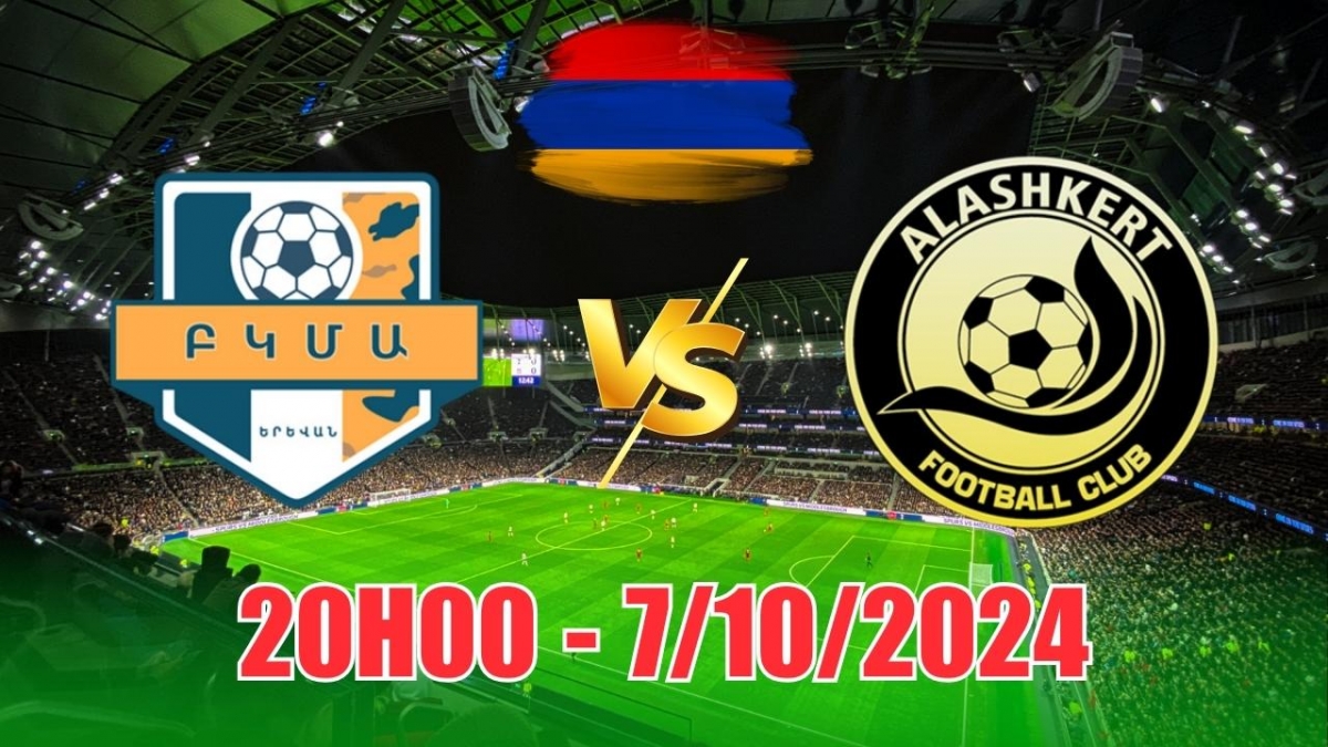 Nhận định, soi tỷ lệ BKMA Yerevan vs Alashkert 20h00 ngày 7/10, vòng 10 VĐQG Armenia