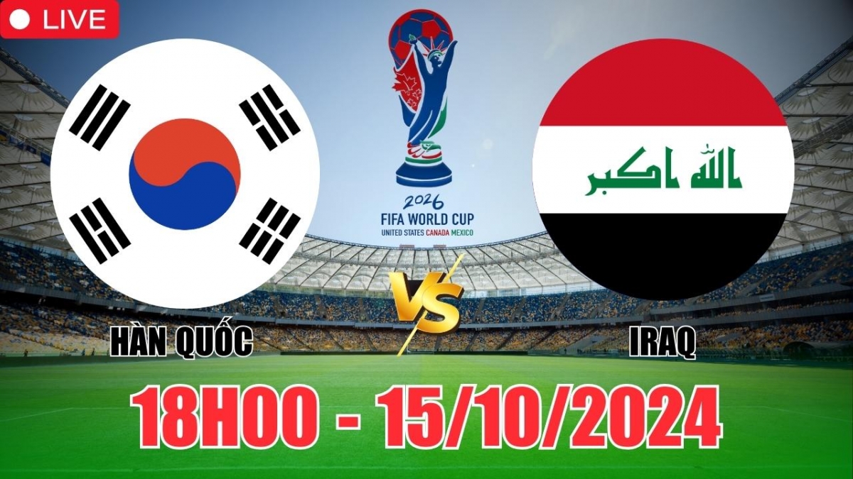 Nhận định, soi tỷ lệ Hàn Quốc vs Iraq (18h00, 15/10), vòng loại World Cup châu Á 2026