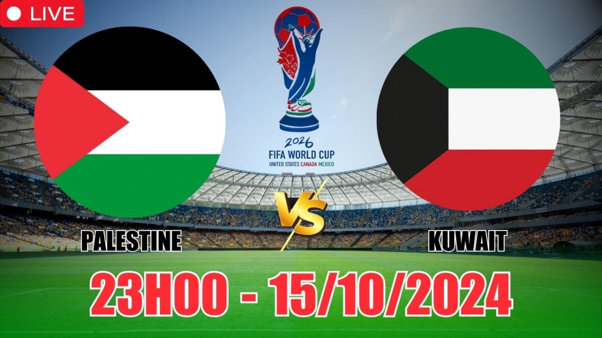 Nhận định, soi tỷ lệ Palestine vs Kuwait (23h00, 15/10), vòng loại World Cup châu Á 2026