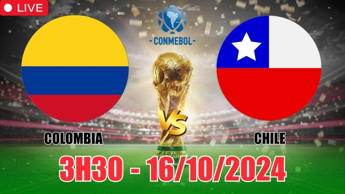 Nhận định, soi tỷ lệ Colombia vs Chile 3h30 ngày 16/10, vòng loại World Cup 2026 khu vực Nam Mỹ