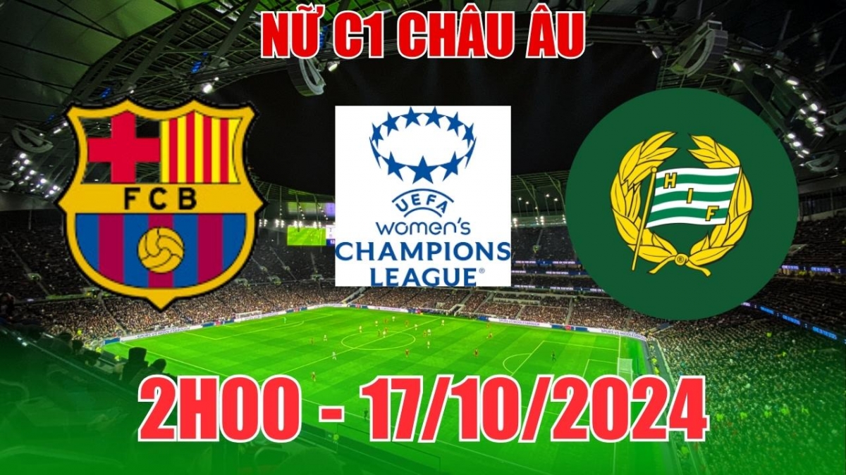 Nhận định, soi tỷ lệ nữ Barcelona vs nữ Hammarby 2h00 ngày 17/10, Cúp C1 nữ châu Âu 