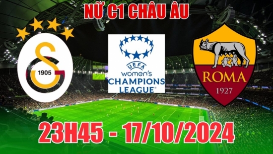 Nhận định C1 Nữ Galatasaray vs Nữ AS Roma (23h45, 17/10) châu Âu: Chấp sâu, tin tuyệt đối Roma