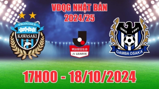 Nhận định Kawasaki Frontale vs Gamba Osaka (17h00, 18/10) J1 League Nhật Bản: Thất vọng cửa trên