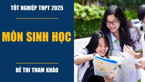 Công bố đề minh họa môn Sinh học thi tốt nghiệp THPT Quốc Gia 2025