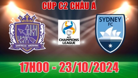 Nhận định Sanfrecce Hiroshima vs Sydney FC (17h00 ngày 23/10) vòng bảng C2 châu Á: Mãn nhãn người xem