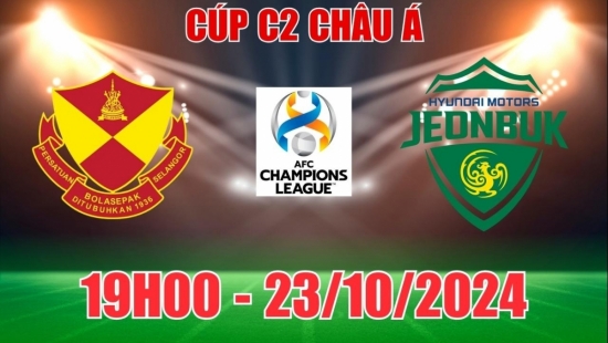 Nhận định Selangor vs Jeonbuk Hyundai Motors (19h00, 23/10) vòng bảng C2 châu Á: Chia điểm hợp lý