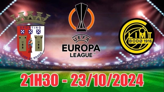 Nhận định C2 Sporting Braga vs Bodo Glimt (21h30, 23/10) châu Âu: Chiến thắng nhẹ nhàng cho Braga