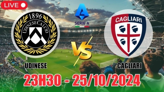 Nhận định Udinese vs Cagliari (23h30, 25/10) vòng 9 Serie A: Tin kèo đội khách