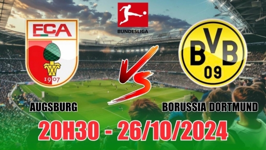 Nhận định Augsburg vs Borussia Dortmund (20h30, 26/10) vòng 8 Bundesliga: Dortmund thua kèo