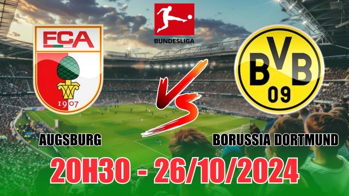 Nhận định, soi tỷ lệ Inter Augsburg vs Borussia Dortmund 20h30 ngày 26/10, vòng 8 Bundesliga 2024/25