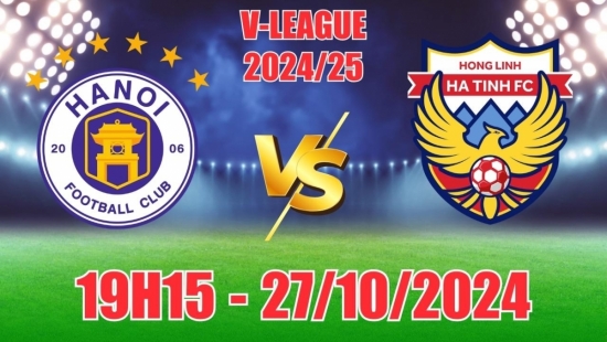 Nhận định Hà Nội FC vs Hồng Lĩnh Hà Tĩnh (19h15, 27/10) vòng 5 LPBank V-League: Trận hòa có lợi cho cả hai