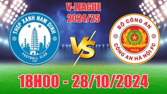 Nhận định Nam Định vs Công An Hà Nội (18h00, 28/10) vòng 5 LPBank V-League: Hòa là hợp lý