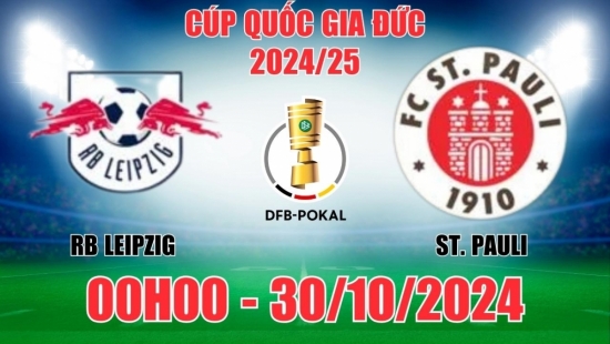 Nhận định RB Leipzig vs St. Pauli (00h00, 30/10) Cúp Quốc gia Đức: Leipzig vượt trội, thắng cách biệt