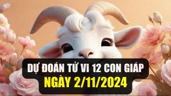 Dự đoán tử vi ngày 2/11/2024 của 12 con giáp: Mùi chú ý sức khoẻ, Mão gặp vấn đề về tài chính