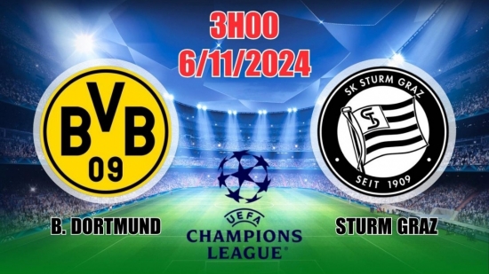 Nhận định C1 Borussia Dortmund vs Sturm Graz (3h00, 6/11) châu Âu vòng bảng: Khả năng Dortmund thắng đậm