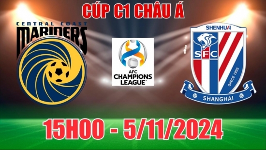 Nhận định Central Coast Mariners vs Shanghai Shenhua (15h00, 5/11) vòng bảng C1 châu Á: Thượng Hải Win