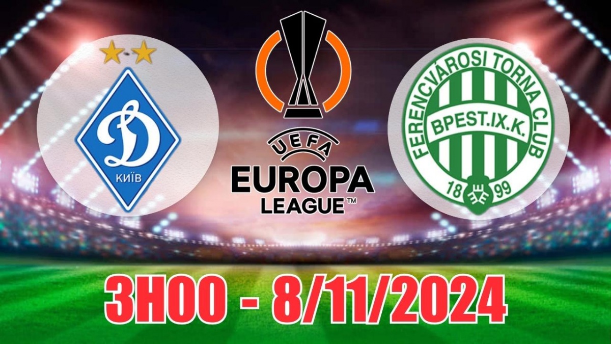 Nhận định, soi tỷ lệ Dynamo Kyiv vs Ferencvarosi 3h00 ngày 8/11, vòng bảng Cúp C2 châu Âu 2024/25